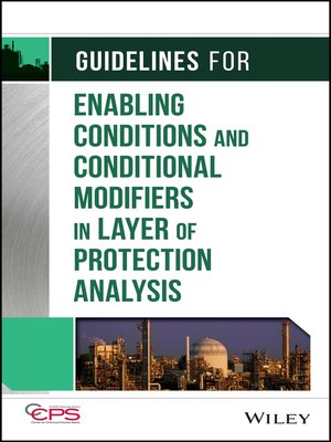 cover image of Guidelines for Enabling Conditions and Conditional Modifiers in Layer of Protection Analysis